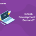 Is Web Development in Demand?