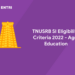 TNUSRB SI Eligibility Criteria 2022 – Age, Education