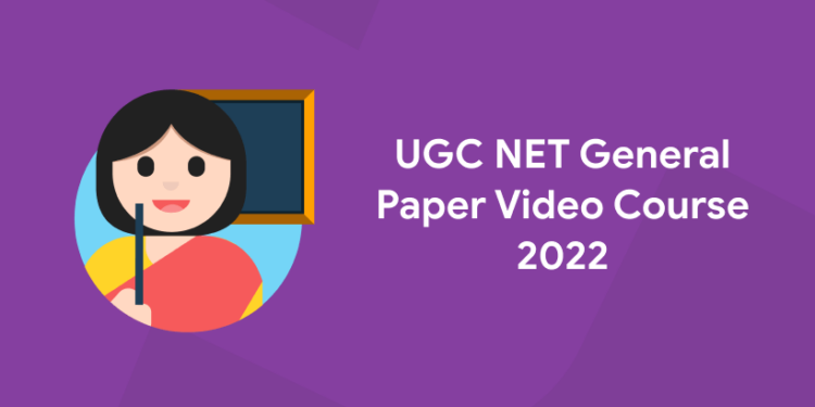 UGC NET General Paper Video Course 2022