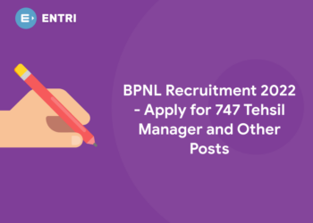 BPNL Recruitment 2022 - Apply for 747 Tehsil Manager and Other Posts