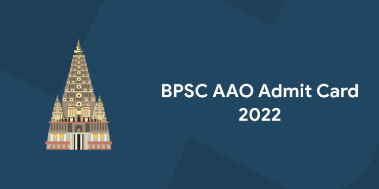 BPSC AAO Admit Card 2022