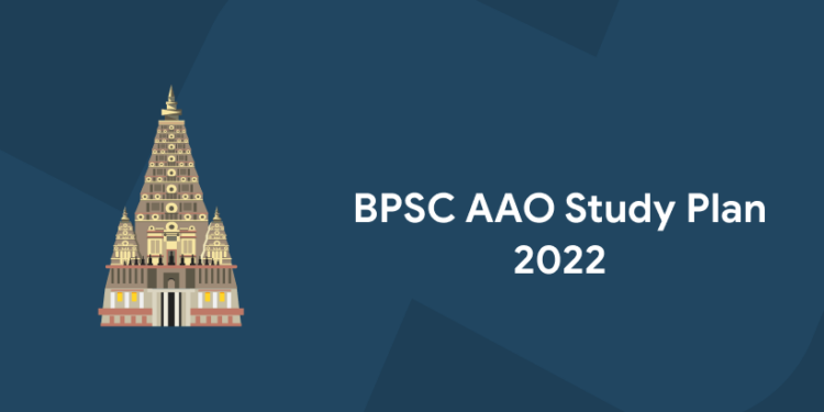 BPSC AAO Study Plan 2022