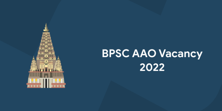 BPSC AAO Vacancy 2022