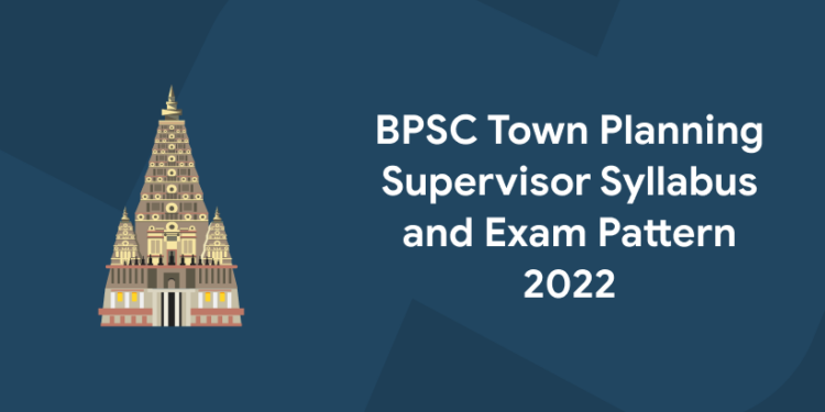 BPSC Town Planning Supervisor Syllabus and Exam Pattern
