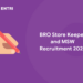 BRO Store Keeper and MSW Recruitment 2022