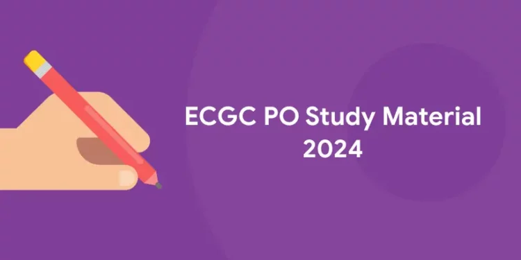 ECGC PO Study Material 2024
