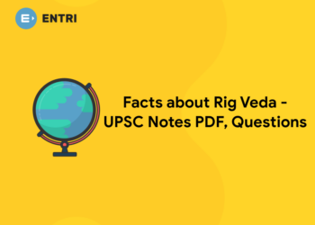 Facts about Rig Veda - UPSC Notes PDF, Questions