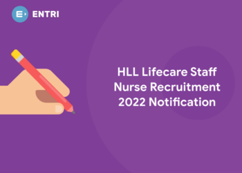 HLL LIfecare Staff Nurse Recruitment 2022 Notification
