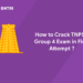 How to Crack TNPSC Group 4 Exam in First Attempt
