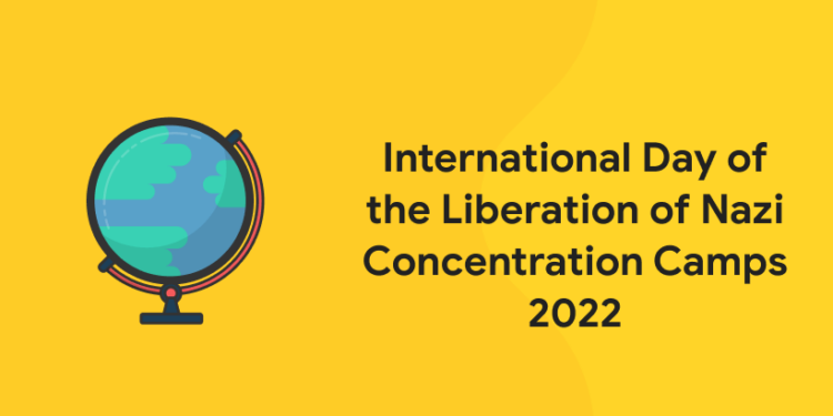 International Day of the Liberation of Nazi Concentration Camps 2022