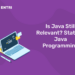 Is Java Still Relevant? State of Java Programming
