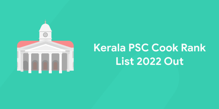 Kerala PSC Cook Rank List 2022 Out- Direct Link, Download PDF