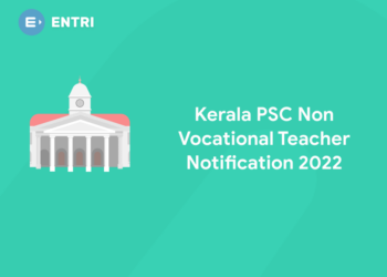 Kerala PSC Non Vocational Teacher Notification 2022