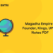 Magadha Empire - Founder, Kings, UPSC Notes PDF