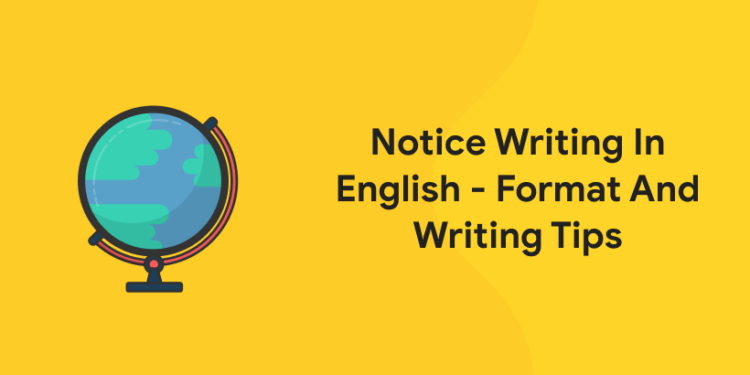 Notice Writing In English - Format And Writing Tips