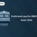 Profit and Loss for RRB NTPC Exam 2024