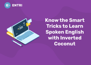 Know the Smart Tricks to Learn Spoken English with Inverted Coconut