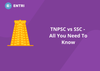 TNPSC vs SSC – All You Need To Know