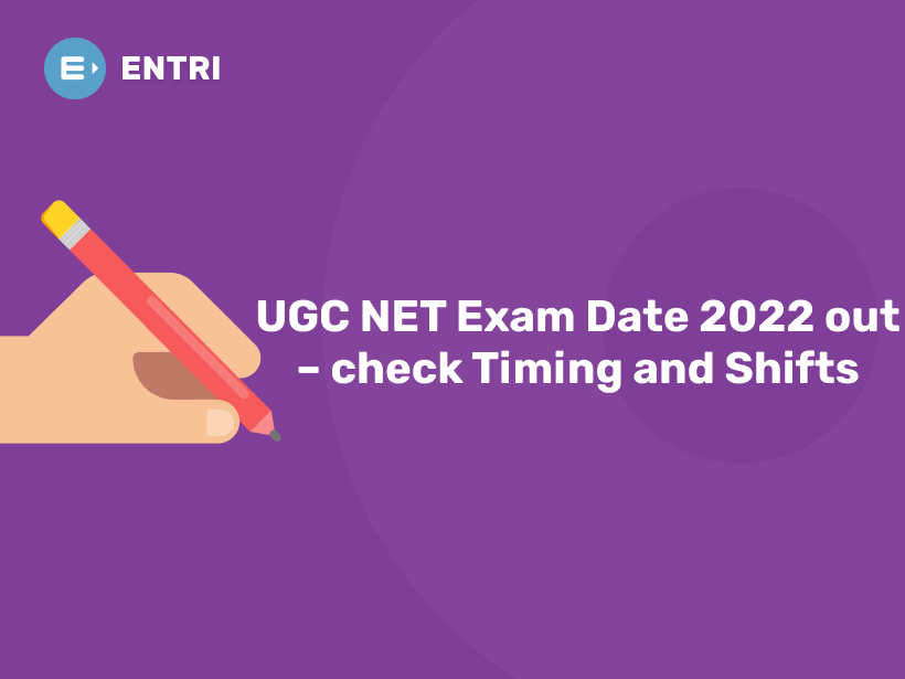 UGC NET Exam Date 2022 out check Timing and Shifts Entri Blog