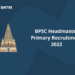 BPSC Headmaster Primary Recruitment 2022