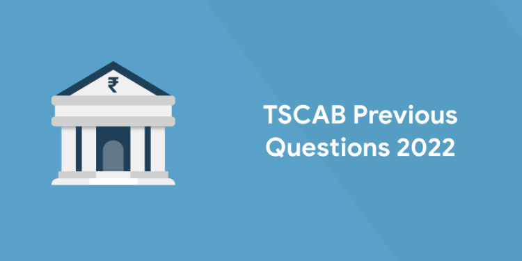 TSCAB Previous Questions 2022