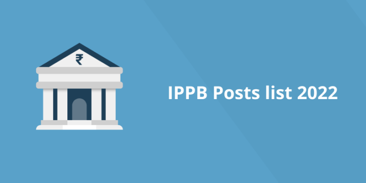 IPPB Posts list 2022