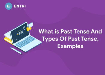 What is Past Tense And Types Of Past Tense, Examples