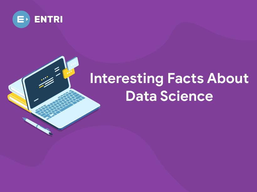 interesting-facts-about-data-science-you-should-know-entri-blog