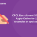 CPCL Recruitment 2022 - Apply Online for 22 Vacancies at cpcl.co.in