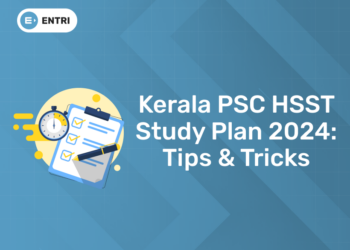 Kerala PSC HSST Study Plan 2024: Tips & Tricks