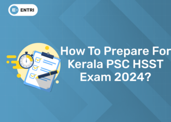 How to Prepare for Kerala PSC HSST Exam 2024?