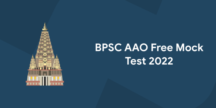 BPSC AAO Free Mock Test 2022