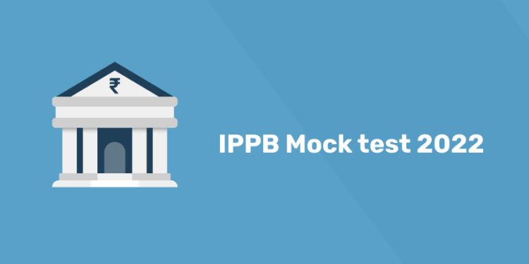 IPPB Mock Test 2022