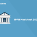 IPPB Mock Test 2022