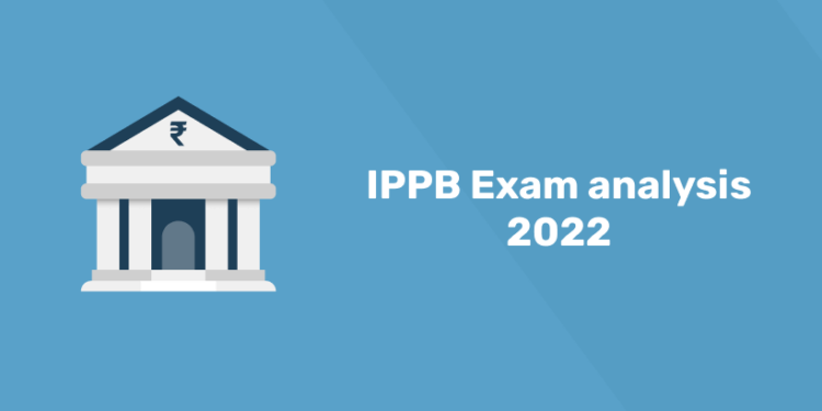 IPPB Exam Analysis 2022