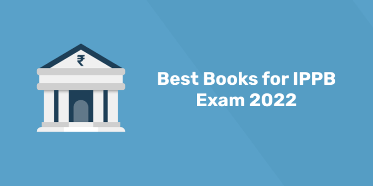 Best Books for IPPB Exam 2022