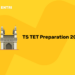 TS TET Preparation 2022