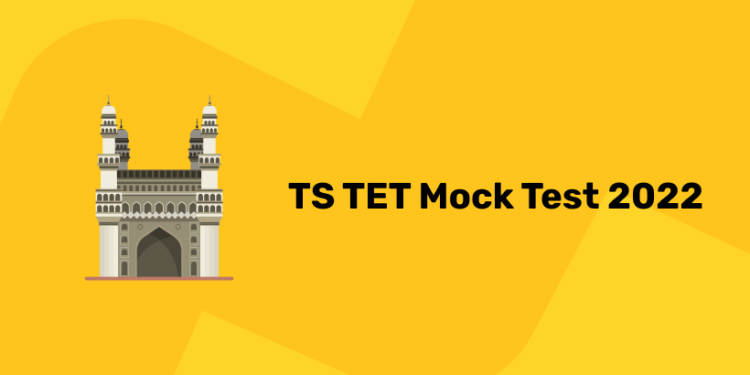 TS TET Mock Test 2022