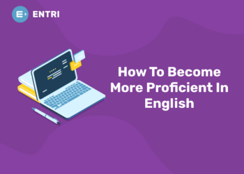 How To Become More Proficient In English