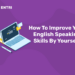 How To Improve Your English Speaking Skills By Yourself
