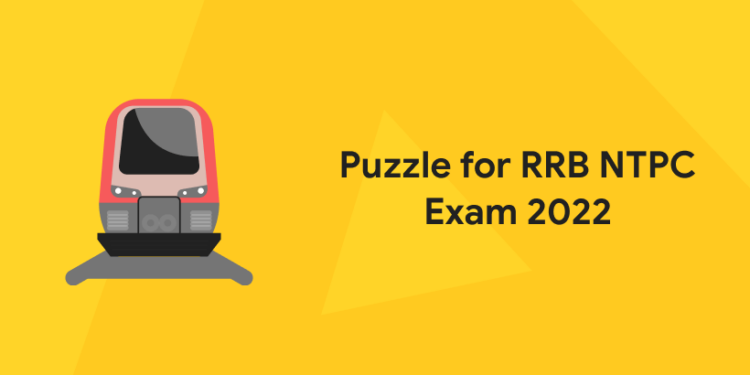 Puzzle for RRB NTPC Exam 2022