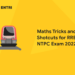 Maths Tricks and Shotcuts for RRB NTPC Exam 2022