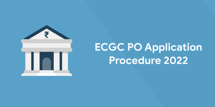 ECGC PO Application Procedure 2022