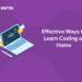 Effective Ways to Learn Coding at Home