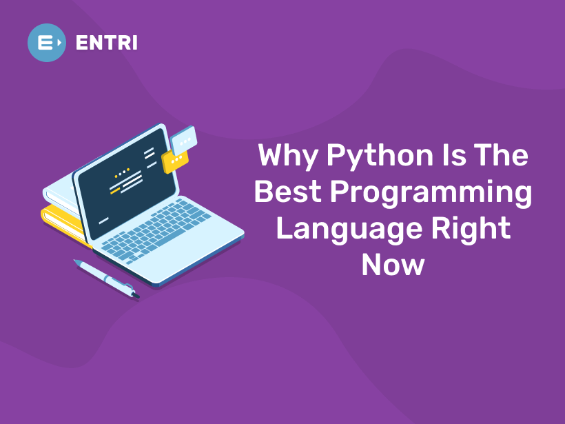 Why Python Is The Best Programming Language Right Now