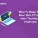 How To Make The Most Out Of Your Next Technical Interview