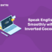 Speak English Smoothly with Inverted Coconut
