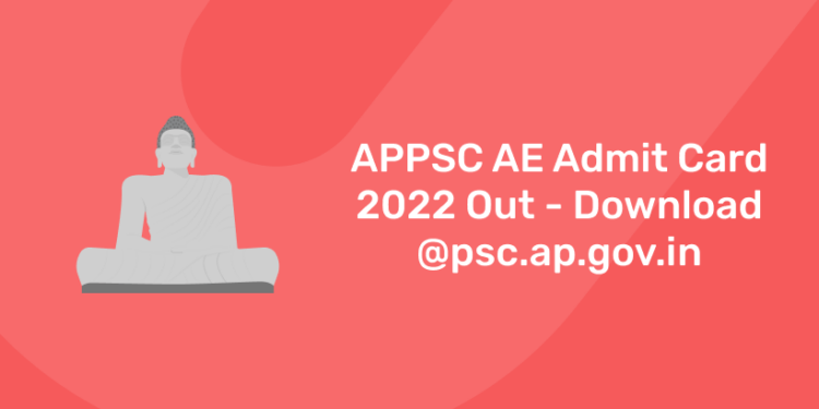 APPSC AE Admit Card 2022 Out – Download @psc.ap.gov.in