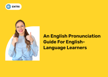 An English Pronunciation Guide For English-Language Learners