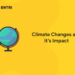 Climate Changes and it's Impact